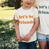 Let's be friends Tee - Mustard