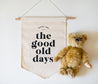 Good Old Days Banner